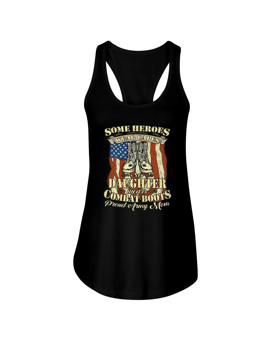 Army Mom Heroes Wear Boots T-shirts