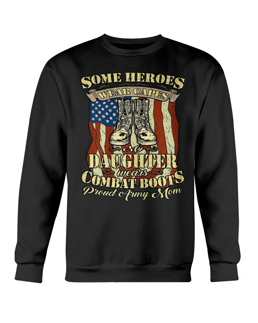 Army Mom Heroes Wear Boots T-shirts