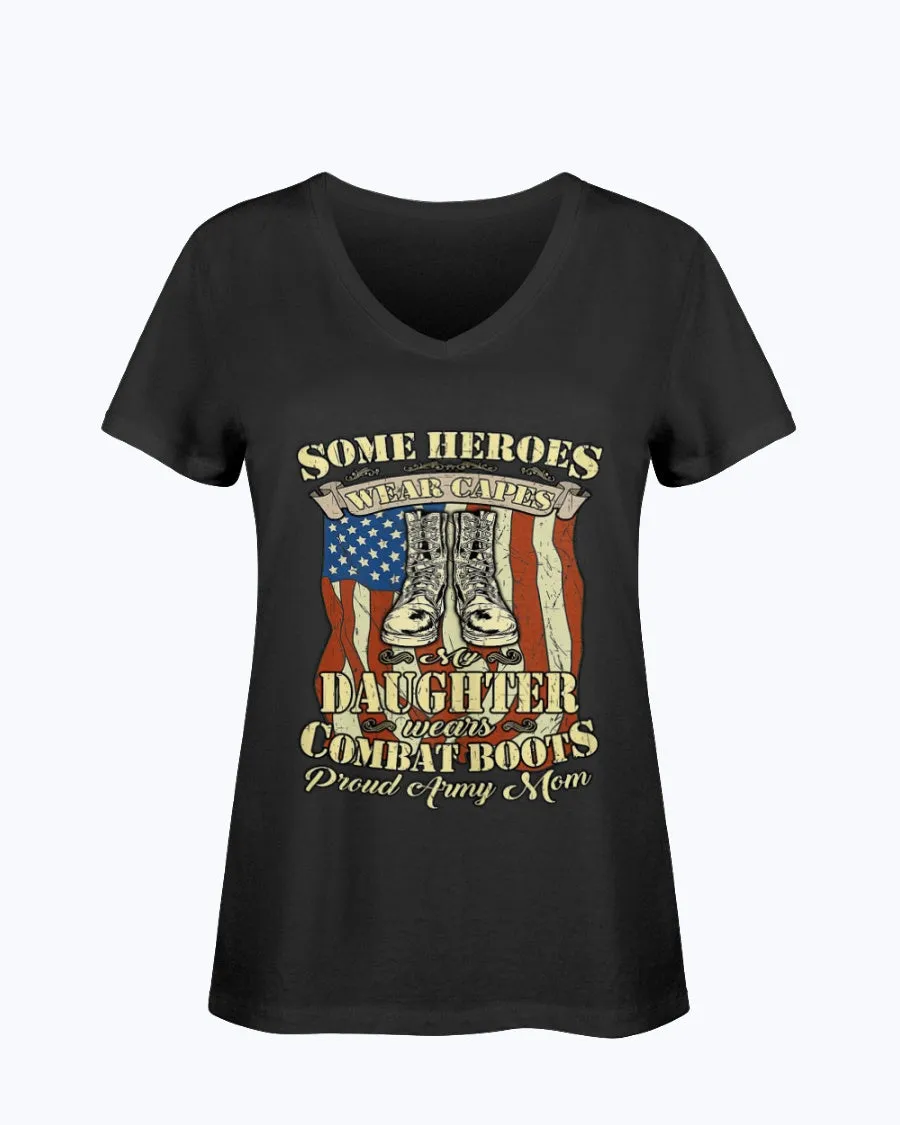 Army Mom Heroes Wear Boots T-shirts